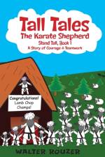 Tall Tales, The Karate Shepherd af Walter Rouzer