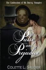 Pulse and Prejudice af Colette L Saucier