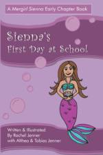 Sienna's First Day at School af Rachel Jenner