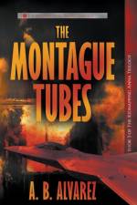 Montague Tubes af A B Alvarez