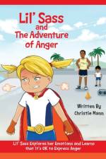 Lil' Sass and The Adventure of Anger
