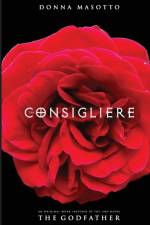 The Consigliere, A Novel af Donna Masotto