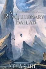 Revolutionary Ballad af Atlas Hill