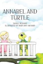 Annabel and Turtle af Tahnee McShane