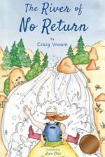 River of No Return af Craig Vroom