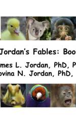 Drs. Jordan's Fables - Book One af James L Jordan