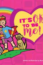 It's OK to be ME! af Renny Roccon