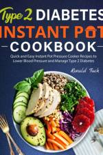 Type 2 Diabetes Instant Pot Cookbook af Ronald Tuck