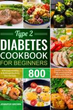 Type 2 Diabetes Cookbook for Beginners