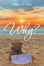Why? af Brandi M Telles