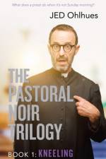 Pastoral Noir Trilogy, Book 1 af Jed Ohlhues