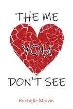 Me You Don't See af Rochelle Melvin