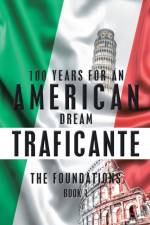 100 Years for an American Dream af Salvatore Gerardo Traficante