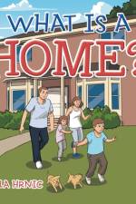 What Is a Home? af Anela Hrnic