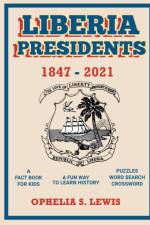 Liberia Presidents af Ophelia S Lewis