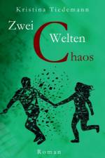 Zwei Welten af Kristina Tiedemann