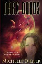 Dark Deeds af Michelle Diener
