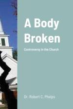 Body Broken af Robert Phelps