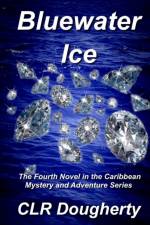 Bluewater Ice af C L R Dougherty