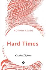 Hard Times af Charles Dickens