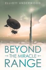 Beyond the Miracle Range af Elliott Underwood
