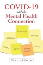 Covid-19 and the Mental Health Connection af Michelle J Holtby
