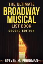 Ultimate Broadway Musical List Book
