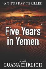 Five Years in Yemen af Luana Ehrlich