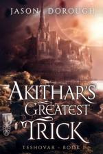 Akithar's Greatest Trick af Jason Dorough