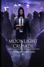 Moonlight Crusade af Scott Kinkade