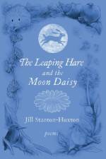 The Leaping Hare and the Moon Daisy af Jill Stanton-Huxton