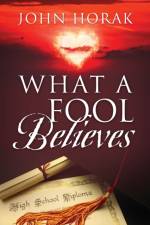 What A Fool Believes af John Horak