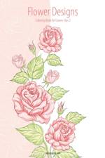 Flower Designs Coloring Book for Grown-Ups 2 af Nick Snels