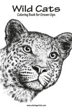 Wild Cats Coloring Book for Grown-Ups 1 af Nick Snels