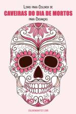Livro para Colorir de Caveiras do Dia de Mortos para Criancas 1 af Nick Snels
