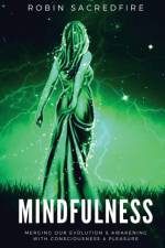 Mindfulness af Robin Sacredfire
