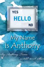 Hello - My Name is Anthony af Anthony Toma As Told S Short
