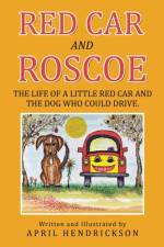 Red Car and Roscoe af April Hendrickson
