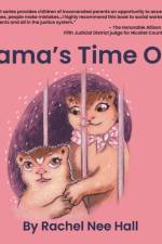 Mama's Time Out