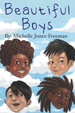 Beautiful Boys af Michelle Jones-Freeman