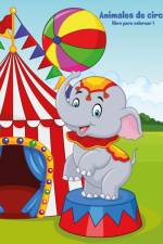 Animales de circo libro para colorear 1 af Nick Snels