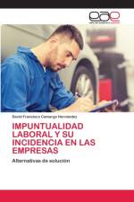 Impuntualidad Laboral Y Su Incidencia En Las Empresas af David Francisco Camargo Hernández