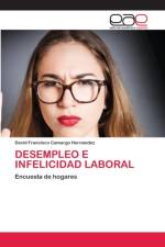 Desempleo E Infelicidad Laboral af David Francisco Camargo Hernández