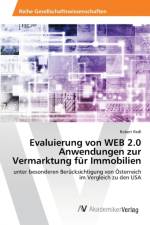 Evaluierung von WEB 2.0 Anwendungen zur Vermarktung fur Immobilien af Robert Redl