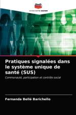 Pratiques signalees dans le systeme unique de sante (SUS) af Fernanda Bellé Barichello