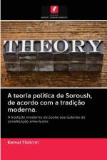teoria politica de Soroush, de acordo com a tradicao moderna. af Kemal Yildirim