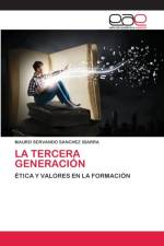 La Tercera Generacion af Mauro Servando Sánchez Ibarra