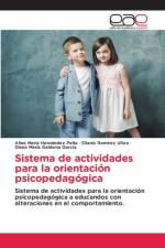 Sistema de actividades para la orientacion psicopedagogica af Alina María Hernández Peña