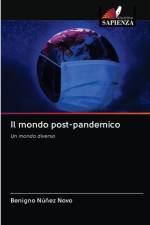 Il mondo post-pandemico af Benigno Nunez Novo