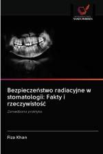 Bezpieczeństwo radiacyjne w stomatologii af Fiza Khan